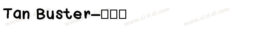 Tan Buster字体转换
